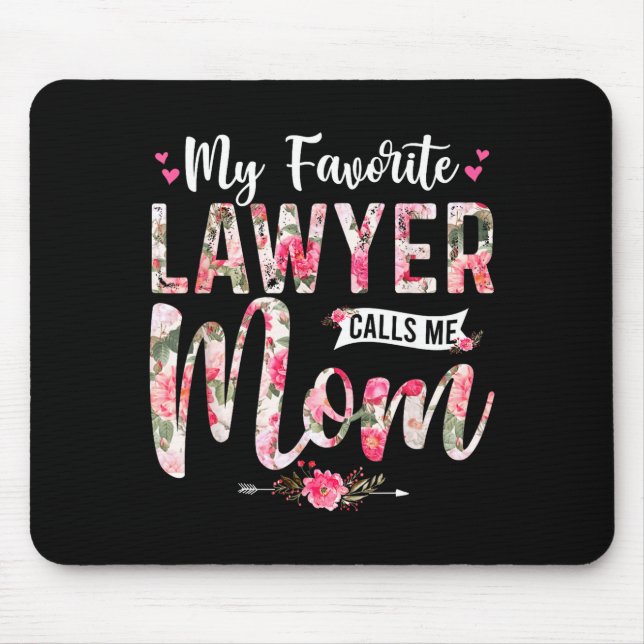 Mein Lieblingsanwalt rief mich Mutter, frohen Mutt Mousepad (Vorne)
