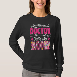 Mein Lieblingsarzt nennt mich Großmutter medizinis T-Shirt
