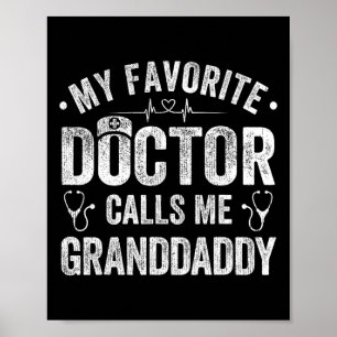 Mein Lieblingsarzt nennt mich Großvater-Vater&#; s Poster