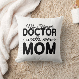 Mein Lieblingsarzt nennt mich Mama Kissen