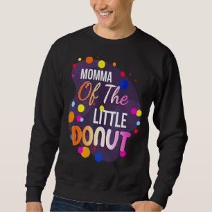 Mein Lieblingsarzt nennt mich Mama Mama Sweatshirt