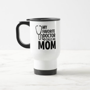 Mein Lieblingsarzt nennt mich Mama Süßer Arzt-Ta Reisebecher