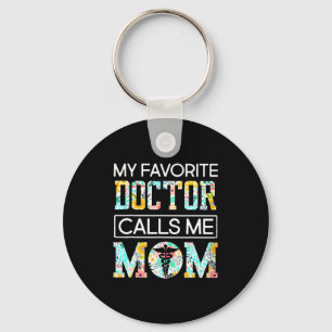 Mein Lieblingsarzt nennt mich Mom T-Shirt  Schlüsselanhänger
