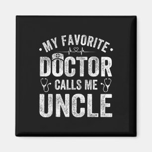 Mein Lieblingsarzt nennt mich Onkel Father &# s D Magnet