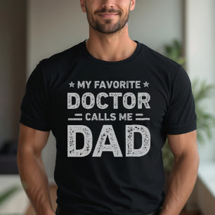 Mein Lieblingsarzt nennt mich Vater Vintag Doctor T-Shirt
