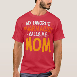 MEIN LIEBLINGSARZT RUFT MICH MAMA 4 AN T-Shirt