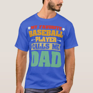 Mein Lieblingsbaseballspieler nennt mich Papa 1 T-Shirt