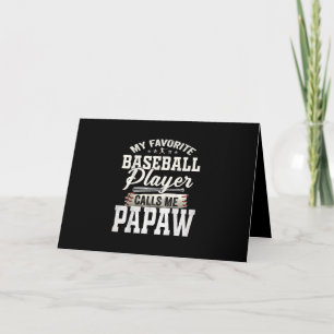 Mein Lieblingsbaseballspieler nennt mich Papaw Karte