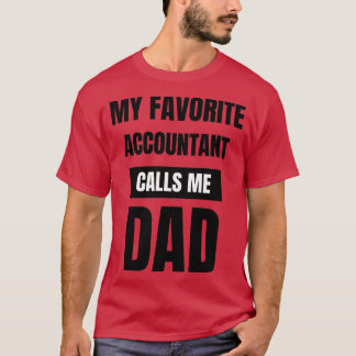 Mein Lieblingsbuchhalter nennt mich Vater 7 T-Shirt