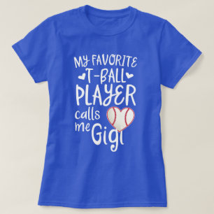 Mein Lieblingsc$t-ball Spieler ruft mich Gigi T-Shirt