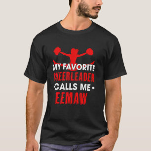 Mein Lieblingscheerleader nennt mich Eemaw Cheerle T-Shirt