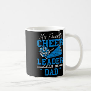 Mein Lieblingscheerleader nennt mich laut Dad Stol Kaffeetasse