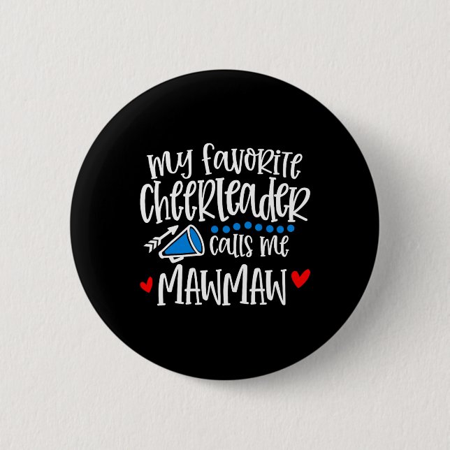 Mein Lieblingscheerleader nennt mich Mawmaw Funny  Button (Vorderseite)