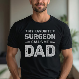Mein Lieblingschirurg nennt mich Vater Vintag Chir T-Shirt