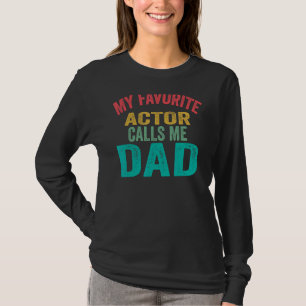 Mein Lieblingsdarsteller nennt mich Vater Vatertag T-Shirt
