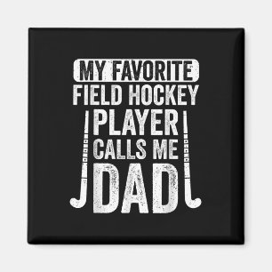 Mein Lieblingsfeldhockeyspieler nennt mich Dad Magnet