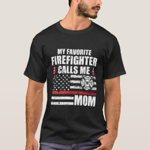 Mein Lieblingsfeuerwehrmann nennt mich Mama für ei T-Shirt