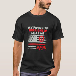 Mein Lieblingsfeuerwehrmann nennt mich Mom Feuerwe T-Shirt