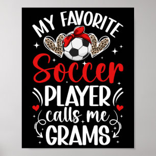 Mein Lieblingsfußballspieler Grams Soccer Grams Om Poster