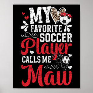 Mein Lieblingsfußballspieler Maw Fußball Maw Oma Poster