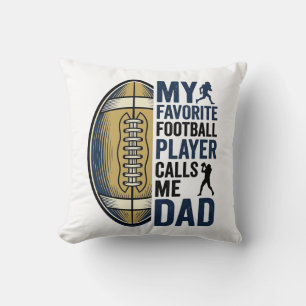 Mein Lieblingsfußballspieler nennt mich Dad Shirt Kissen