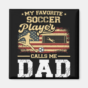 Mein Lieblingsfußballspieler nennt mich Dad US-Fla Magnet