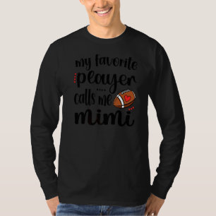 Mein Lieblingsfußballspieler nennt mich Football M T-Shirt