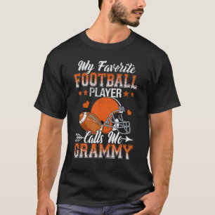 Mein Lieblingsfußballspieler nennt mich Grammy Nie T-Shirt