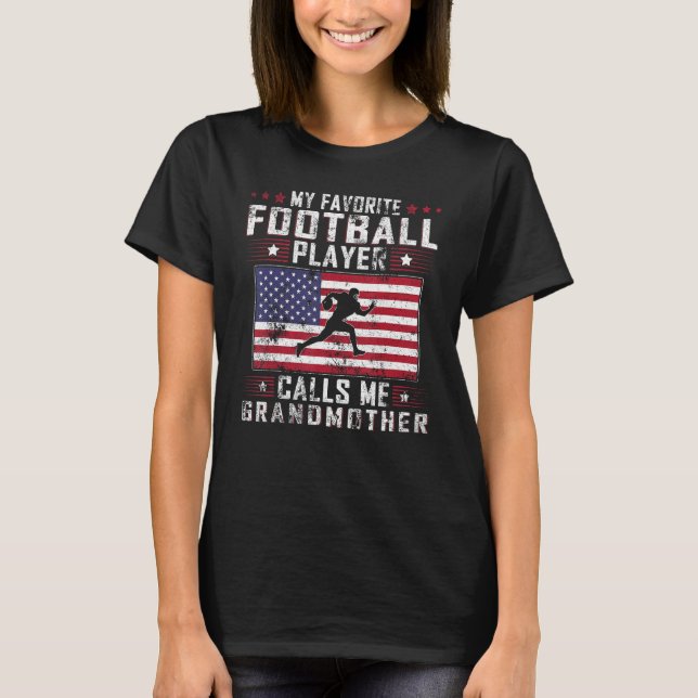 Mein Lieblingsfußballspieler nennt mich Großmutter T-Shirt (Vorderseite)
