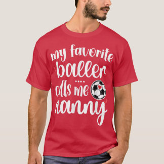 Mein Lieblingsfußballspieler nennt mich Gruscha Om T-Shirt