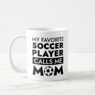 Mein Lieblingsfußballspieler nennt mich Mama Kaffeetasse