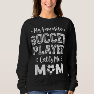 Mein Lieblingsfußballspieler nennt mich Mama Niedl Sweatshirt