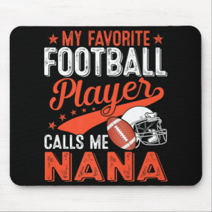Mein Lieblingsfußballspieler nennt mich Nana Footb Mousepad