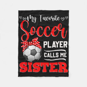 Mein Lieblingsfußballspieler nennt mich Schwester Fleecedecke