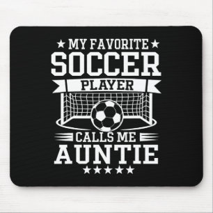 Mein Lieblingsfußballspieler nennt mich Tante  Mousepad
