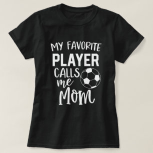 Mein Lieblingsfußballspieler ruft mich Mama-Spiel T-Shirt