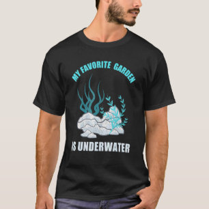 Mein Lieblingsgarten ist Unterwasser-Aquascaping-F T-Shirt