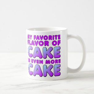 Mein Lieblingsgeschmack von Kuchen Lustiger Becher Tasse