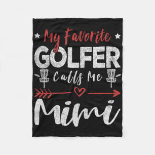 Mein Lieblingsgolfer nennt mich Mimi Disc Golf Fri Fleecedecke