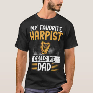 Mein Lieblingsharfenist nennt mich Harfenistenvate T-Shirt