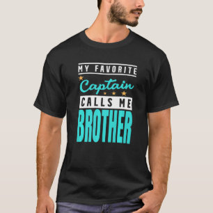Mein Lieblingskapitän nennt mich Bruder Broth T-Shirt