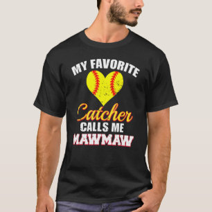 Mein Lieblingskatcher nennt mich MawMaw Softball M T-Shirt