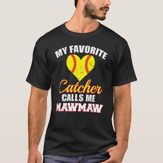 Mein Lieblingskatcher nennt mich MawMaw Softball M T-Shirt (Vorderseite)