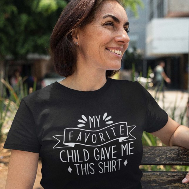 Mein Lieblingskind gab mir dieses Shirt (Von Creator hochgeladen)