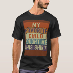 Mein Lieblingskind hat mir diesen Retro-Mama-Vater T-Shirt