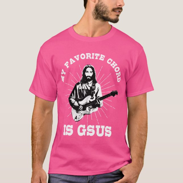 Mein Lieblingskord ist Gott Jesus T-Shirt (Vorderseite)