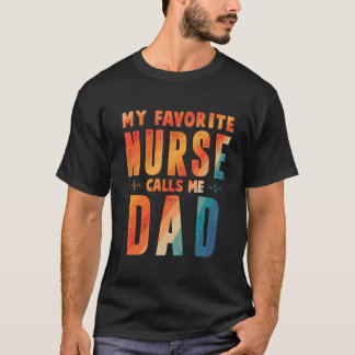 Mein Lieblingskrankenpfleger nennt mich Papa am Va T-Shirt