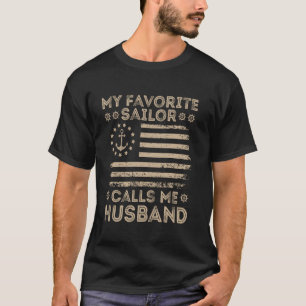 Mein Lieblingsmatrose nennt mich Husband Sailor Hu T-Shirt