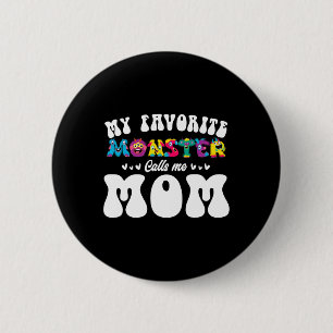 Mein Lieblingsmonster nennt mich Mama Funny Mother Button