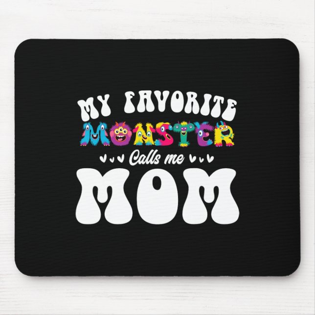 Mein Lieblingsmonster nennt mich Mama Spaß Mutter  Mousepad (Vorne)